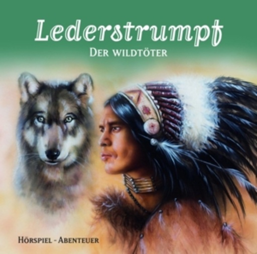 Nikolaus Tschopp – Lederstrumpf - Der Wildtöter