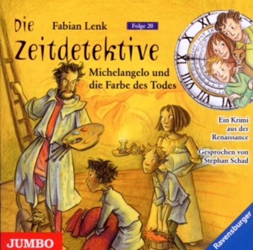 Stephan Schad – Die Zeitdetektive - Folge 20: Michelangelo und die Farbe des Todes