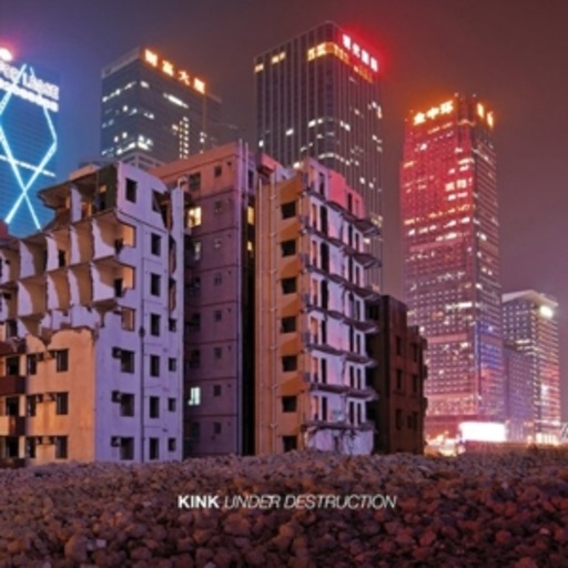 KiNK – Under Construction