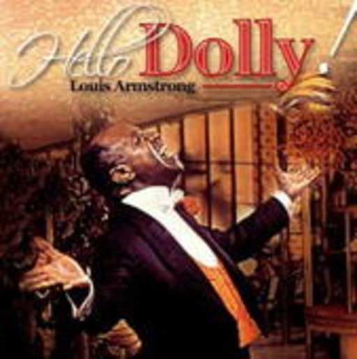 Louis Armstrong – Hello Dolly