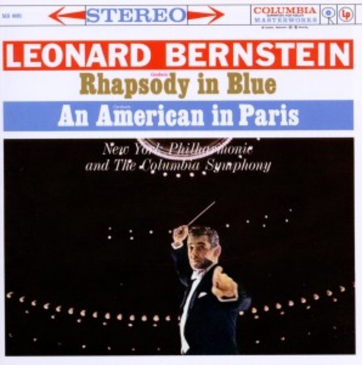 Leonard Bernstein – Rhapsody In Blue/An American In Paris