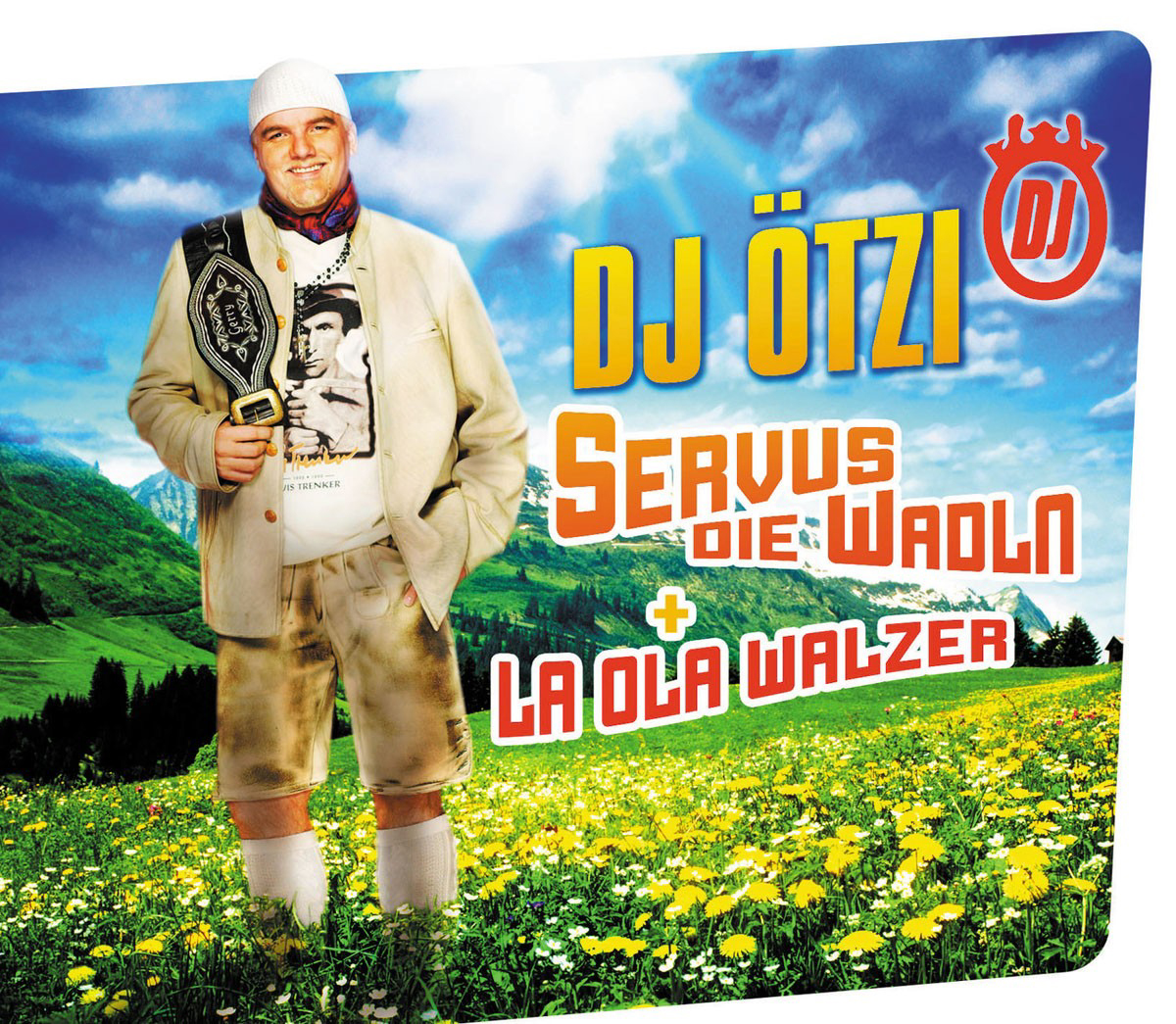 DJ Ötzi – Servus die Wadln