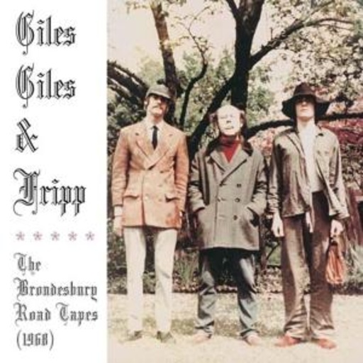 Giles, Giles And Fripp – The Brondesbury Road Tapes