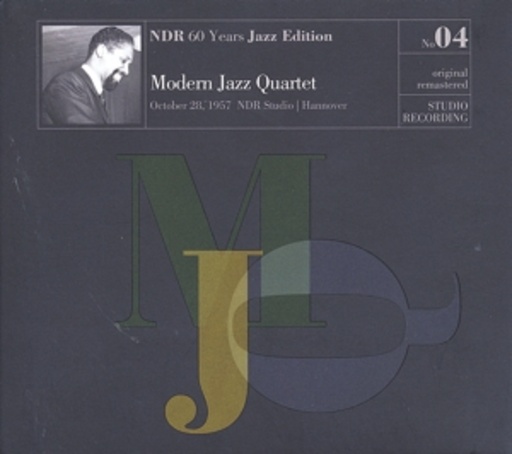 Modern Jazz Quartet – NDR 60 Years Jazz Edition Vol. 4 - Studio Recording 2