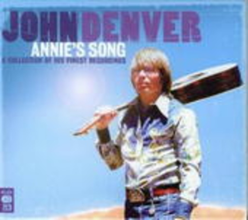 John Denver – Annie's Song - A Collection Of His Finest Recordings