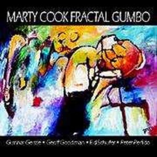 Marty Cook – Fractal Gumbo
