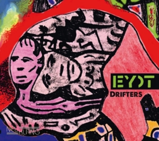 EYOT – Drifters