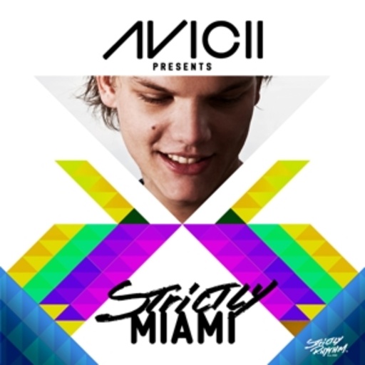 Diverse – Strictly Miami - Avicii presents