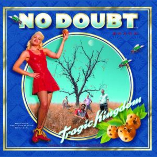 No Doubt – Tragic Kingdom