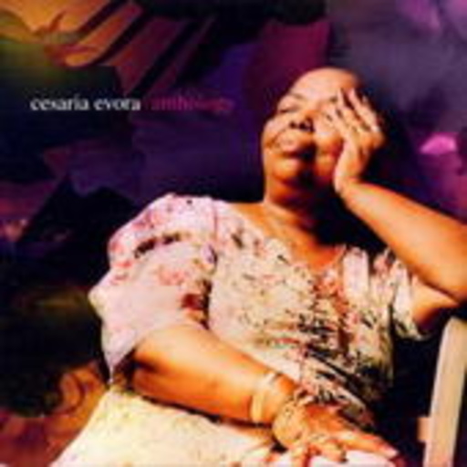 Cesaria Evora – Anthology