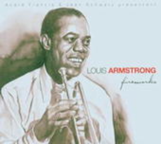 Louis Armstrong – Fireworks