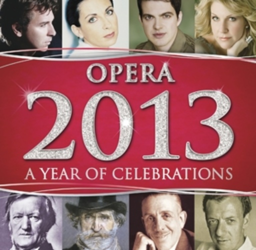 Diverse – Opera 2013 - A Year Of Celebrations