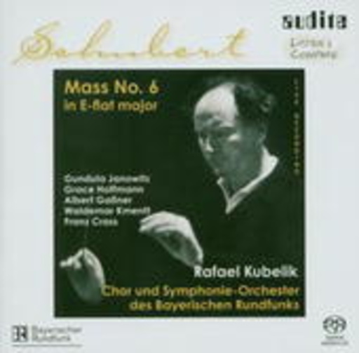 Rafael Kubelik/Franz Crass – Mass No. 6 In E-Flat Major