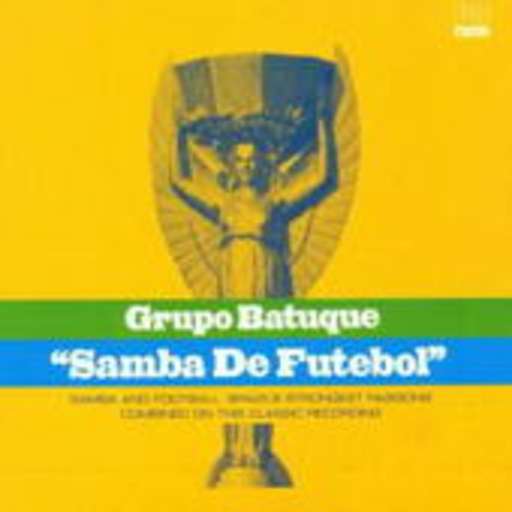 Grupo Batuque – Samba de Futebol