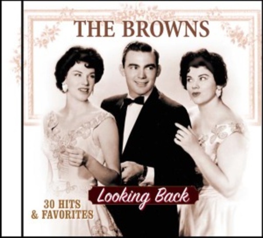 The Browns – Looking Back - 30 Hits & Favourites