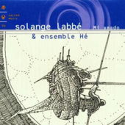 Solange Labbé & Ensemble Hé – Mi Amado