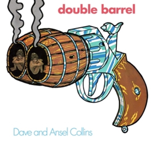 Dave & Ansel Collins – Double Barrel