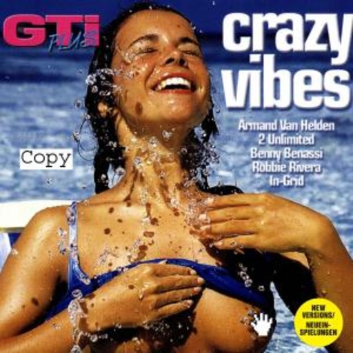 Crazy Vibes – GTI Plus