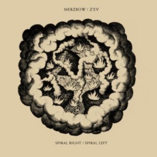 Merzbow & Z'Ev – Spiral Right/Spiral Left