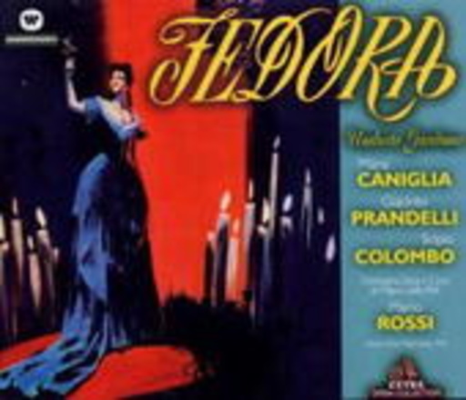 Maria Caniglia/Giacinto Prandelli/Scipio Colombo – Fedora