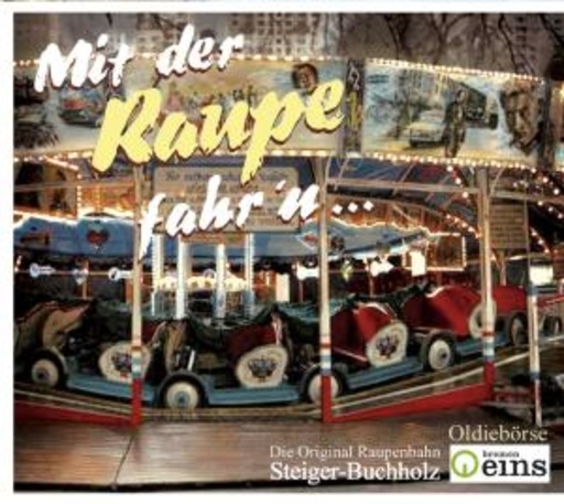 Diverse – Mit der Raupe fahr'n