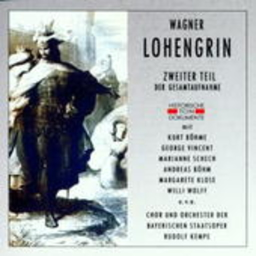 Chor & Orchester der Bayrischen Staatsoper – Lohengrin Teil 2 (Aufnahme von 1951)