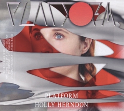 Holly Herndon – Platform