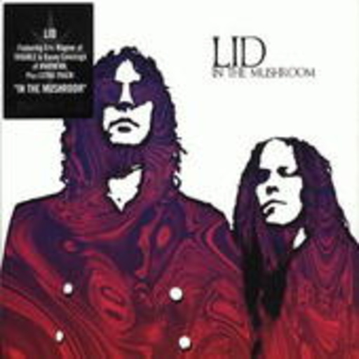 Lid – In The Mushroom