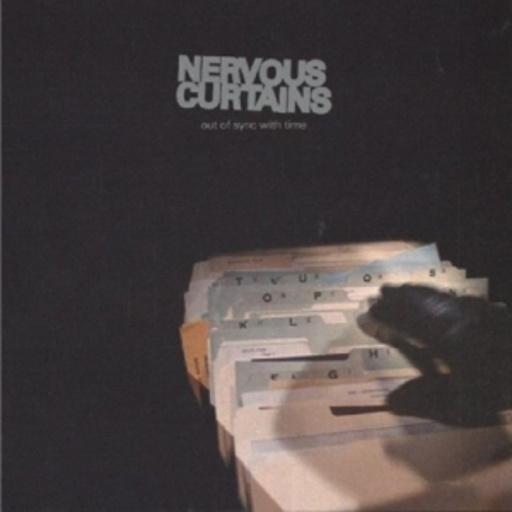 Nervous Curtains – Out Of Sync With Time