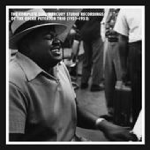 Oscar Peterson Trio – The Complete Clef - Mercury Studio Recordings