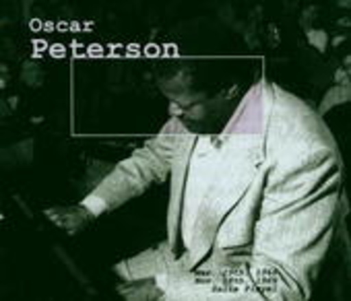 Oscar Peterson – Paris Jazz Concert - Mar. - 29th, 1966/Nov. 18th, 1969 - Salle Pleyel