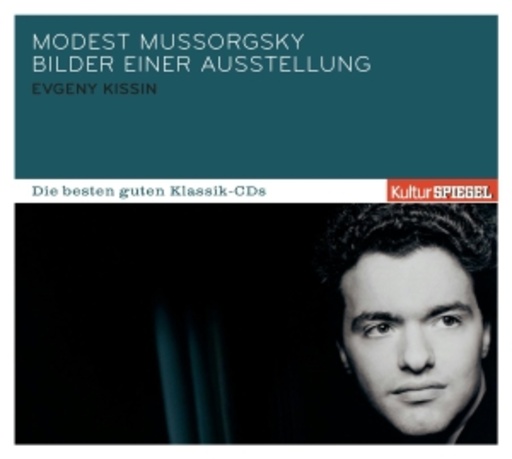 Evgeny Kissin – SPIEGEL: Die besten guten Klassik CDs: Pictures At An Exhibition