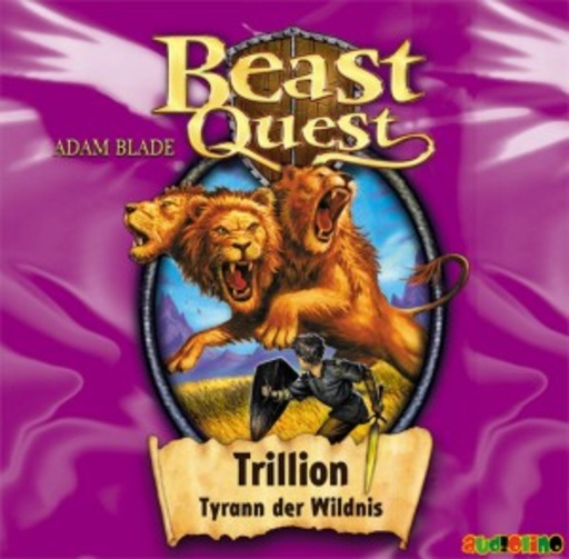 Jona Mues – Beast Quest - Trillion: Tyrann der Wildnis