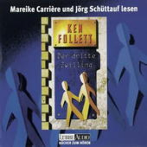Mareike Carrière/Jörg Schüttauf – Der dritte Zwilling