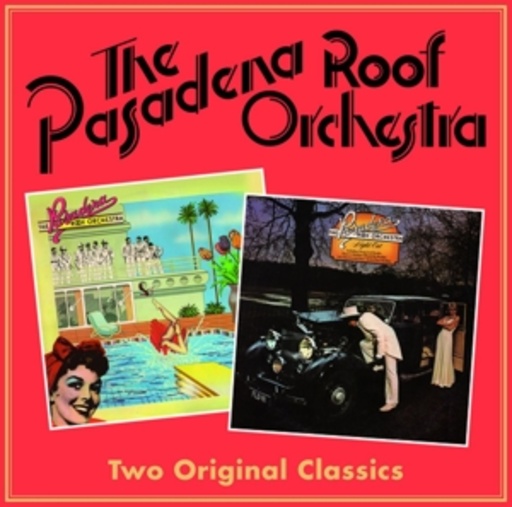 The Pasadena Roof Orchestra – Two Original Classics