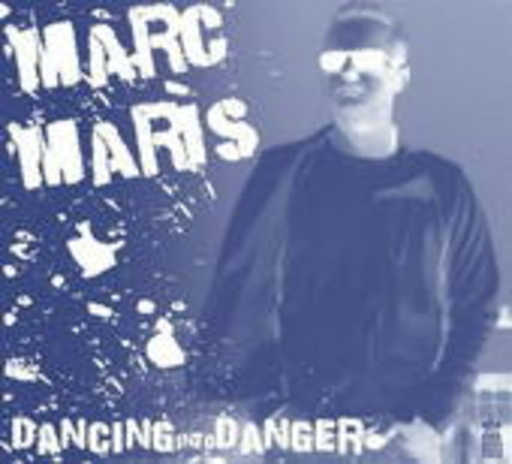 Marc Maris – Dancing Into Danger