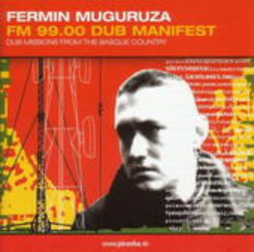 Fermin Muguruza – FM 99,00 Dun Manifest