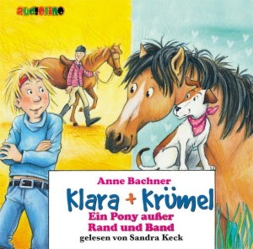 Klara & Krümel – Ein Pony außer Rand und Band