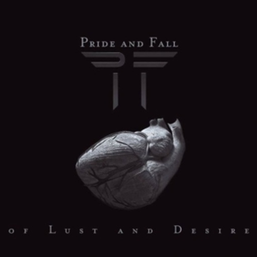 Pride And Fall – Of Lust And Desire