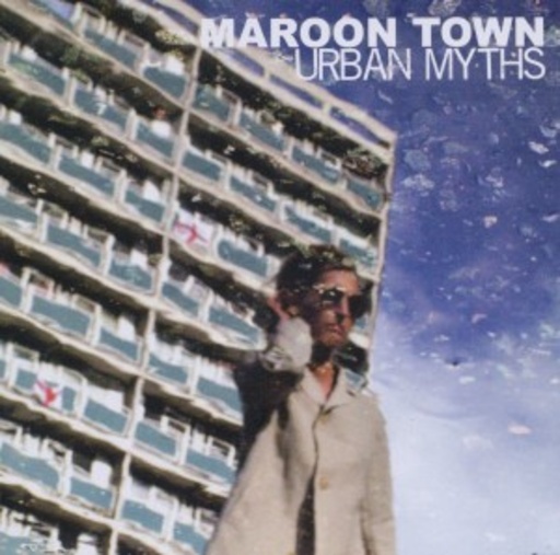Maroon Town – Urban Myths