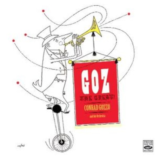 Conrad Gozzo And His Orchestra – Goz The Great