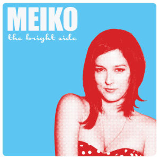 Meiko – The Bright Side