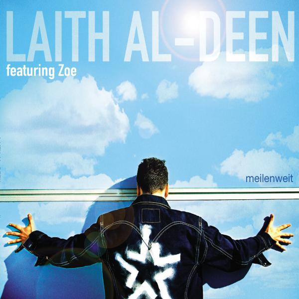 Laith Al-Deen feat. Zoe – Meilenweit
