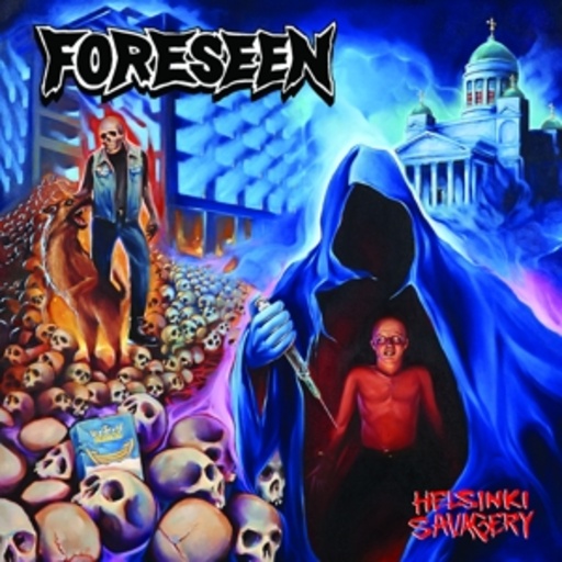 Helsinki Savagery – Foreseen