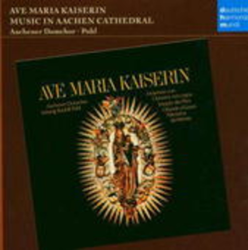 Rudolf Pohl – Ave Maria Kaiserin