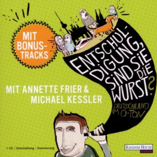 Annette Frier/Michael Kessler – Entschuldigung, sind Sie die Wurst?