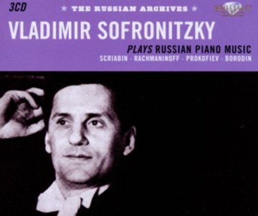 Vladimir Sofronitzky – Plays Russian Piano Music