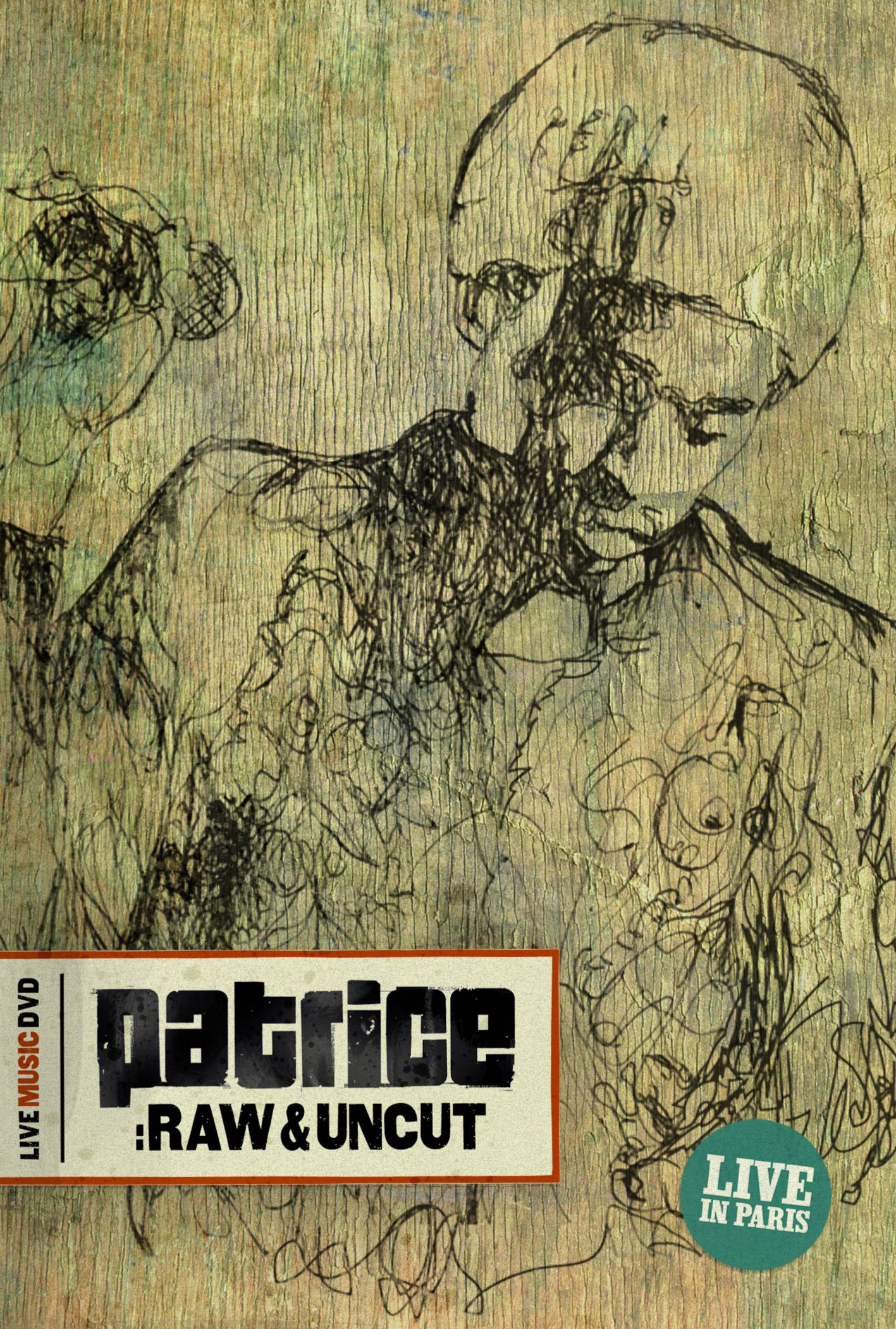 Patrice – Raw & Uncut
