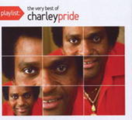 Charley Pride – Playlist - The Very Best Of Charley Pride