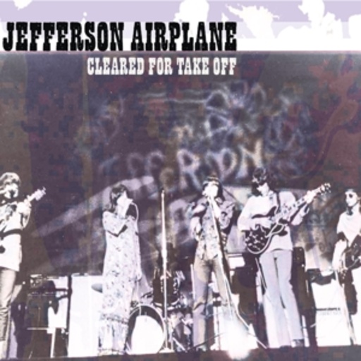 Jefferson Airplane – Cleared For Take Off